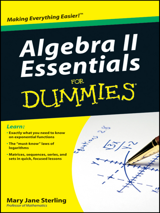 Title details for Algebra II Essentials For Dummies by Mary Jane Sterling - Available